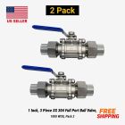 1 Inch SS 304 Full Port Ball Valve, 1000 WOG, Pack 2